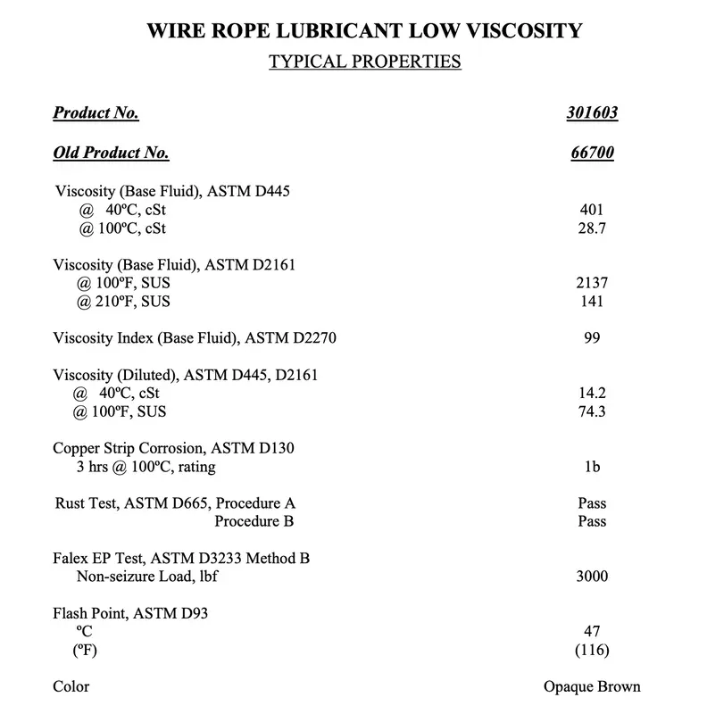 WIRE ROPE LUBRICANT LOW VISCOSITY